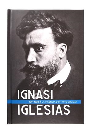 IGNASI IGLÉSIAS (1871-1928) | 9788491563938 | COMAS, JAUME/DE LA CRUZ, XAVIER/MARTÍN, MANEL/MARTÍN, XAVIER/PETIT, JORDI/SEDA, JAUME/VINYES I ROIG, | Galatea Llibres | Llibreria online de Reus, Tarragona | Comprar llibres en català i castellà online