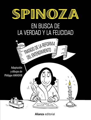 SPINOZA: EN BUSCA DE LA VERDAD Y LA FELICIDAD | 9788413627366 | AMADOR, PHILIPPE | Galatea Llibres | Llibreria online de Reus, Tarragona | Comprar llibres en català i castellà online