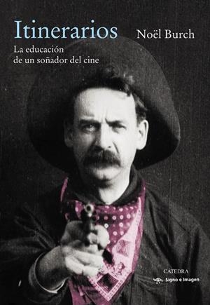 ITINERARIOS | 9788437644165 | BURCH, NOËL | Galatea Llibres | Llibreria online de Reus, Tarragona | Comprar llibres en català i castellà online