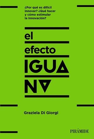 EL EFECTO IGUANA | 9788436846188 | GIORGI, GRAZIELA DI | Galatea Llibres | Librería online de Reus, Tarragona | Comprar libros en catalán y castellano online