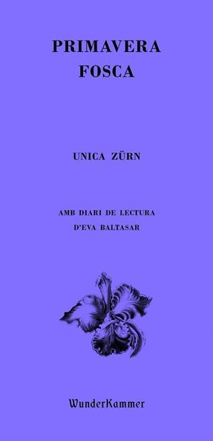 PRIMAVERA FOSCA | 9788412401042 | ZÜRN, UNICA | Galatea Llibres | Librería online de Reus, Tarragona | Comprar libros en catalán y castellano online