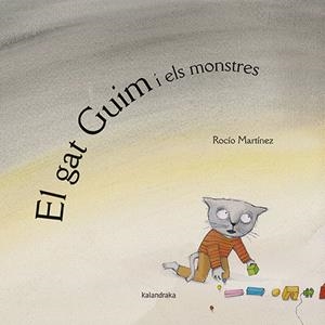 EL GAT GUIM I ELS MONSTRES | 9788418558290 | MARTÍNEZ, ROCÍO | Galatea Llibres | Llibreria online de Reus, Tarragona | Comprar llibres en català i castellà online
