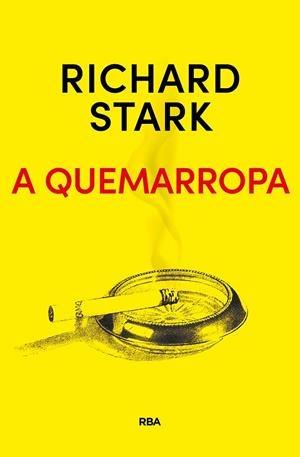 A QUEMARROPA | 9788491872283 | STARK, RICHARD | Galatea Llibres | Librería online de Reus, Tarragona | Comprar libros en catalán y castellano online