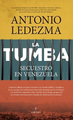 LA TUMBA. SECUESTRO EN VENEZUELA | 9788418648052 | LEDEZMA, ANTONIO | Galatea Llibres | Librería online de Reus, Tarragona | Comprar libros en catalán y castellano online
