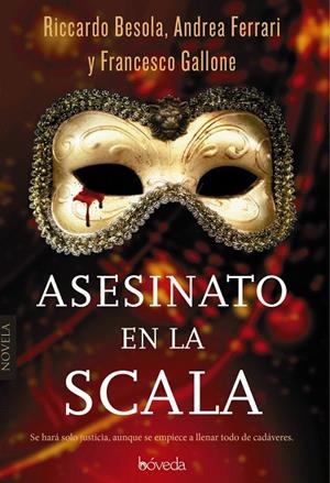 ASESINATO EN LA SCALA | 9788416691500 | BESOLA, RICCARDO/FERRARI, ANDREA/GALLONE, FRANCESCO | Galatea Llibres | Llibreria online de Reus, Tarragona | Comprar llibres en català i castellà online