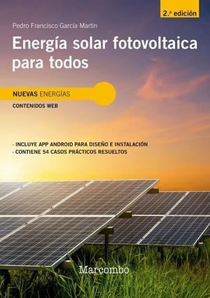 ENERGÍA SOLAR FOTOVOLTAICA PARA TODOS 2ED | 9788426734396 | GARCIA MARTIN, PEDRO FRANCISCO | Galatea Llibres | Llibreria online de Reus, Tarragona | Comprar llibres en català i castellà online