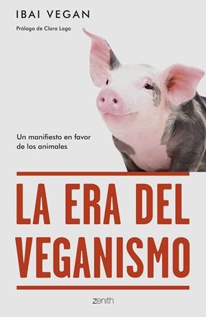 LA ERA DEL VEGANISMO | 9788408254256 | VEGAN, IBAI | Galatea Llibres | Librería online de Reus, Tarragona | Comprar libros en catalán y castellano online