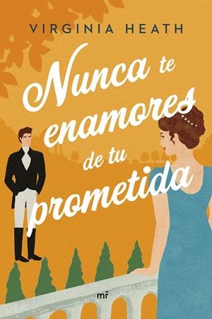 NUNCA TE ENAMORES DE TU PROMETIDA | 9788427049901 | HEATH, VIRGINIA | Galatea Llibres | Librería online de Reus, Tarragona | Comprar libros en catalán y castellano online