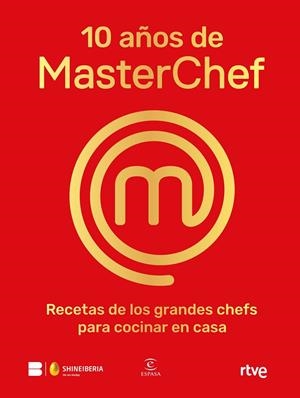 10 AÑOS DE MASTERCHEF | 9788467065152 | Galatea Llibres | Llibreria online de Reus, Tarragona | Comprar llibres en català i castellà online