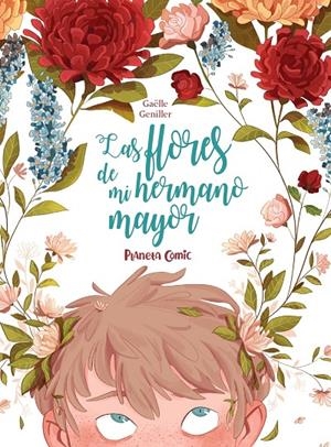 LAS FLORES DE MI HERMANO MAYOR | 9788491749196 | GUENILLER, GAËLLE | Galatea Llibres | Llibreria online de Reus, Tarragona | Comprar llibres en català i castellà online