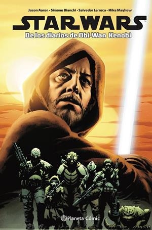 STAR WARS. DE LOS DIARIOS DE OBI WAN-KENOBI | 9788411121316 | AARON, JASON/LARROCA, SALVADOR/VARIOS AUTORES | Galatea Llibres | Llibreria online de Reus, Tarragona | Comprar llibres en català i castellà online