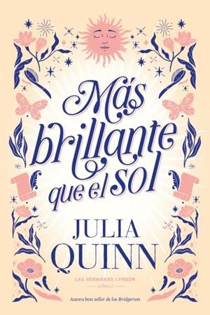 MAS BRILLANTE QUE EL SOL (LAS HERMANAS LYNDON 2) | 9788417421519 | QUINN, JULIA | Galatea Llibres | Llibreria online de Reus, Tarragona | Comprar llibres en català i castellà online