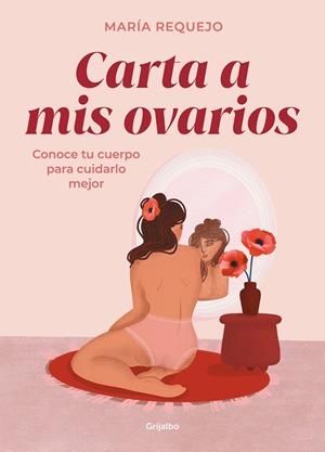 CARTA A MIS OVARIOS | 9788418055409 | REQUEJO, MARÍA | Galatea Llibres | Llibreria online de Reus, Tarragona | Comprar llibres en català i castellà online