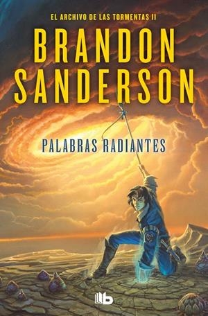 PALABRAS RADIANTES (EL ARCHIVO DE LAS TORMENTAS 2) | 9788413143958 | SANDERSON, BRANDON | Galatea Llibres | Librería online de Reus, Tarragona | Comprar libros en catalán y castellano online