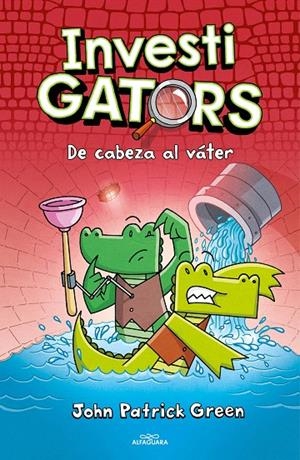 INVESTIGATORS 2 - DE CABEZA AL VÁTER | 9788418915468 | GREEN, JOHN PATRICK | Galatea Llibres | Llibreria online de Reus, Tarragona | Comprar llibres en català i castellà online