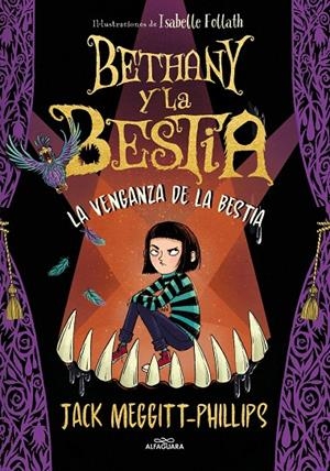 BETHANY Y LA BESTIA 2. LA VENGANZA DE LA BESTIA | 9788420452463 | MEGGITT-PHILLIPS, JACK | Galatea Llibres | Llibreria online de Reus, Tarragona | Comprar llibres en català i castellà online