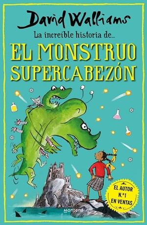 LA INCREÍBLE HISTORIA DE... EL MONSTRUO SUPERCABEZÓN | 9788418798481 | WALLIAMS, DAVID | Galatea Llibres | Llibreria online de Reus, Tarragona | Comprar llibres en català i castellà online
