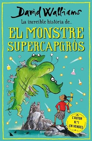 LA INCREÏBLE HISTÒRIA DE... EL MONSTRE SUPERCAPGRÒS | 9788418798474 | WALLIAMS, DAVID | Galatea Llibres | Llibreria online de Reus, Tarragona | Comprar llibres en català i castellà online
