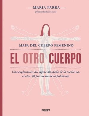 EL OTRO CUERPO | 9788418040245 | MARÍA PARRA @MEDULLAILLUSTRATIONS, | Galatea Llibres | Llibreria online de Reus, Tarragona | Comprar llibres en català i castellà online