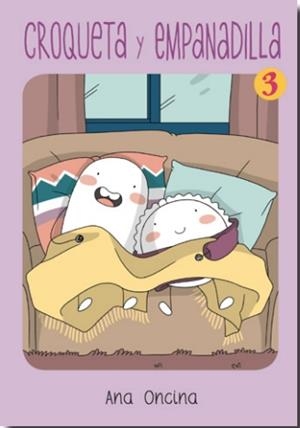 CROQUETA Y EMPANADILLA 3 | 9788418809262 | ONCINA, ANA | Galatea Llibres | Llibreria online de Reus, Tarragona | Comprar llibres en català i castellà online