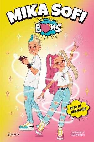 RETO DE HERMANOS (MIKA SOFI BOMS 1) | 9788417460495 | MIKA SOFI BOMS | Galatea Llibres | Llibreria online de Reus, Tarragona | Comprar llibres en català i castellà online