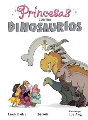 PRINCESAS CONTRA DINOSAURIOS | 9788427223615 | BAILEY, LINDA | Galatea Llibres | Llibreria online de Reus, Tarragona | Comprar llibres en català i castellà online