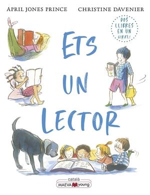 ETS UN LECTOR, ETS UN ESCRIPTOR | 9788419110152 | DAVERNIER, CHRISTINE/JONES PRINCE, APRIL | Galatea Llibres | Llibreria online de Reus, Tarragona | Comprar llibres en català i castellà online