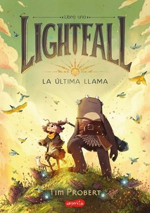 LIGHTFALL. LA ÚLTIMA LLAMA | 9788418279997 | PROBERT, TIM | Galatea Llibres | Librería online de Reus, Tarragona | Comprar libros en catalán y castellano online