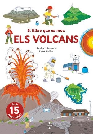 EL LLIBRE QUE ES MOU. VOLCANS | 9788466150316 | LABOUCARIE, SANDRA | Galatea Llibres | Llibreria online de Reus, Tarragona | Comprar llibres en català i castellà online