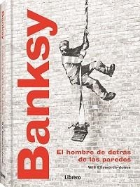 BANKSY | 9789463598224 | ELLSWORTH-JONES, WILL | Galatea Llibres | Librería online de Reus, Tarragona | Comprar libros en catalán y castellano online