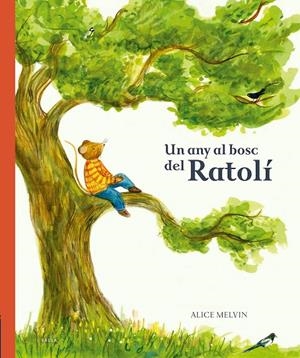 UN ANY AL BOSC DEL RATOLÍ | 9788447946532 | SNOW, WILLIAM | Galatea Llibres | Llibreria online de Reus, Tarragona | Comprar llibres en català i castellà online