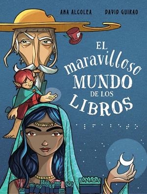 EL MARAVILLOSO MUNDO DE LOS LIBROS | 9788469890967 | ALCOLEA, ANA | Galatea Llibres | Librería online de Reus, Tarragona | Comprar libros en catalán y castellano online
