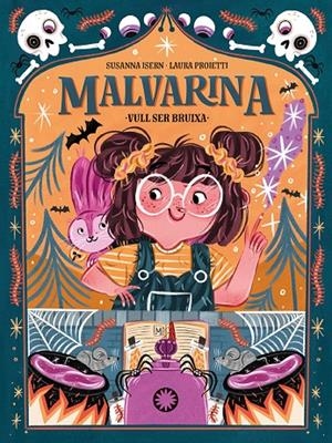 MALVARINA. VULL SER BRUIXA | 9788418304651 | ISERN, SUSANNA | Galatea Llibres | Llibreria online de Reus, Tarragona | Comprar llibres en català i castellà online