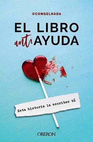EL LIBRO ANTIAYUDA | 9788441545601 | @CONGELHADA | Galatea Llibres | Librería online de Reus, Tarragona | Comprar libros en catalán y castellano online