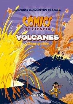 COMICS DE CIENCIA. VOLCANES: FUEGO Y VIDA | 9788467951318 | MK REED/JOE FLOOD | Galatea Llibres | Librería online de Reus, Tarragona | Comprar libros en catalán y castellano online