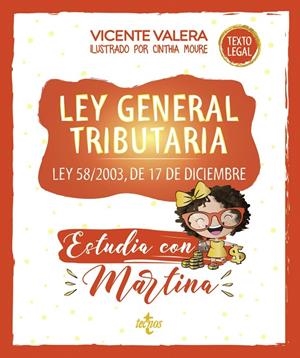 LEY GENERAL TRIBUTARIA. ESTUDIA CON MARTINA | 9788430984602 | VALERA, VICENTE | Galatea Llibres | Llibreria online de Reus, Tarragona | Comprar llibres en català i castellà online