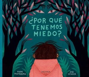 POR QUÉ TENEMOS MIEDO? | 9788418972089 | PINTADERA, FRAN | Galatea Llibres | Librería online de Reus, Tarragona | Comprar libros en catalán y castellano online