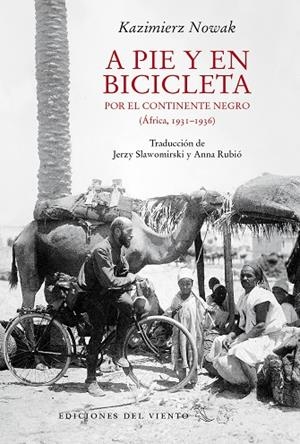 A PIE Y EN BICICLETA POR EL CONTINENTE NEGRO | 9788418227332 | NOWAK, KAZIMIERZ | Galatea Llibres | Librería online de Reus, Tarragona | Comprar libros en catalán y castellano online