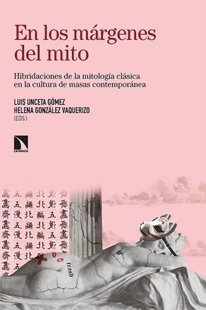 EN LOS MÁRGENES DEL MITO | 9788413524337 | ALONSO FERNÁNDEZ, ZOA/BIÉVRE-PERRIN, FABIEN/GALLEGO, JULIE/GONZÁLEZ-RIVAS FERNÁNDEZ, ANA/GONZÁLEZ VA | Galatea Llibres | Librería online de Reus, Tarragona | Comprar libros en catalán y castellano online