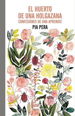 EL HUERTO DE UNA HOLGAZANA | 9788419158055 | PERA, PIA | Galatea Llibres | Llibreria online de Reus, Tarragona | Comprar llibres en català i castellà online