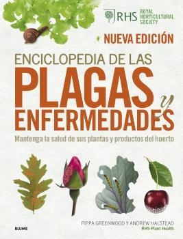 ENCICLOPEDIA DE LAS PLAGAS Y ENFERMEDADES (2022) | 9788418725937 | GREENWOOD, PIPPA/HALSTEAD, ANDREW/ROYAL HORTICULTURAL SOCIETY | Galatea Llibres | Librería online de Reus, Tarragona | Comprar libros en catalán y castellano online