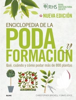 ENCICLOPEDIA DE LA PODA Y FORMACIÓN (2022) | 9788418725944 | BRICKELL, CHRISTOPHER/JOYCE, DAVID/ROYAL HORTICULTURAL SOCIETY | Galatea Llibres | Librería online de Reus, Tarragona | Comprar libros en catalán y castellano online