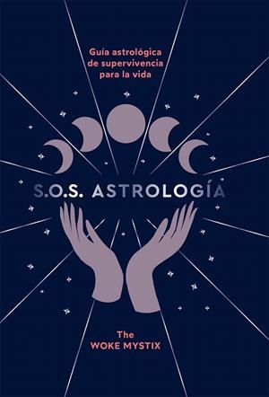 S.O.S. ASTROLOGÍA | 9788419043023 | THE WOKE MYSTIX | Galatea Llibres | Librería online de Reus, Tarragona | Comprar libros en catalán y castellano online