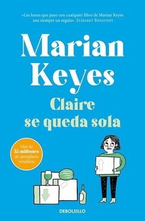 CLAIRE SE QUEDA SOLA (HERMANAS WALSH 1) | 9788466361941 | KEYES, MARIAN | Galatea Llibres | Librería online de Reus, Tarragona | Comprar libros en catalán y castellano online