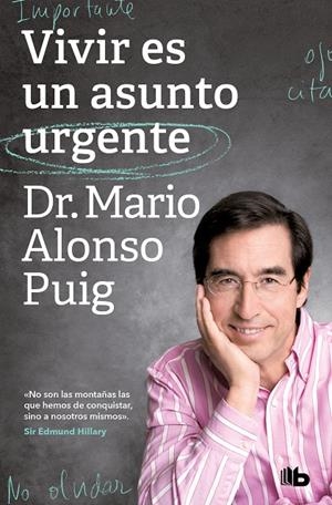 VIVIR ES UN ASUNTO URGENTE | 9788413143552 | ALONSO PUIG, MARIO | Galatea Llibres | Llibreria online de Reus, Tarragona | Comprar llibres en català i castellà online