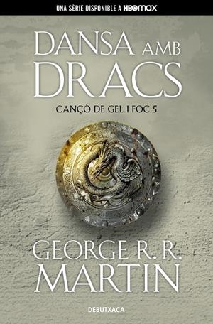 DANSA AMB DRACS (CANÇÓ DE GEL I FOC 5) | 9788418196546 | MARTIN, GEORGE R.R. | Galatea Llibres | Llibreria online de Reus, Tarragona | Comprar llibres en català i castellà online