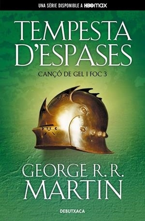 TEMPESTA D'ESPASES (CANÇÓ DE GEL I FOC 3) | 9788418196522 | MARTIN, GEORGE R.R. | Galatea Llibres | Llibreria online de Reus, Tarragona | Comprar llibres en català i castellà online