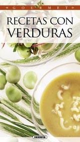 RECETAS CON VERDURAS | 9788430551477 | ANNIE PERRIER-ROBERT | Galatea Llibres | Llibreria online de Reus, Tarragona | Comprar llibres en català i castellà online