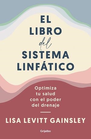 EL LIBRO DEL SISTEMA LINFÁTICO | 9788425361005 | LEVITT GAINSLEY, LISA | Galatea Llibres | Llibreria online de Reus, Tarragona | Comprar llibres en català i castellà online
