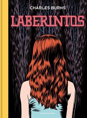 LABERINTOS | 9788418052064 | BURNS, CHARLES | Galatea Llibres | Llibreria online de Reus, Tarragona | Comprar llibres en català i castellà online